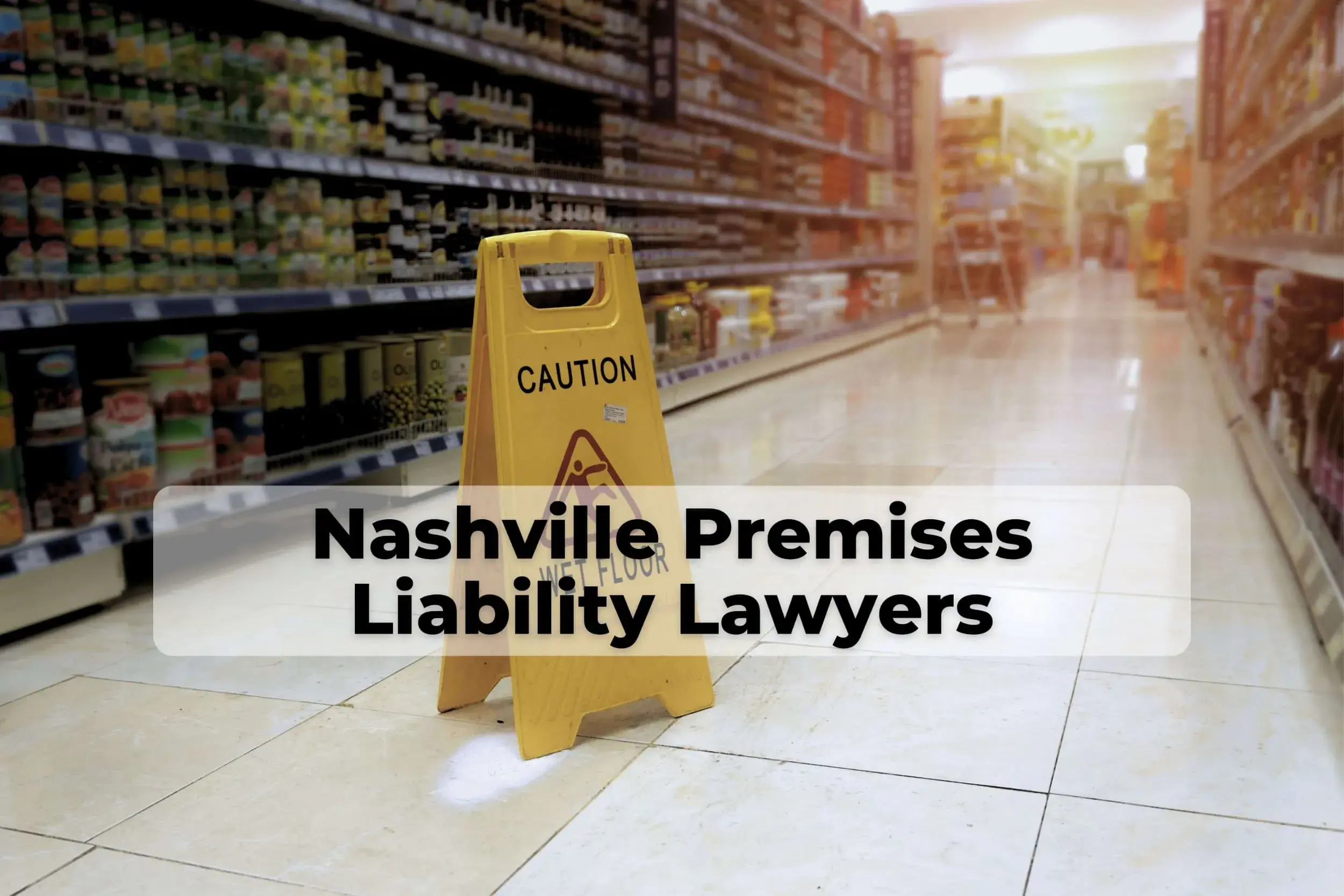Nashville Premises Liability Lawyer